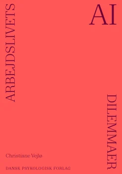 Arbejdslivets dilemmaer – AI (Ebog, epub, Dansk) af Christiane Vejlø
