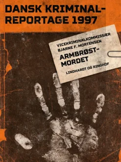 Armbrøstmordet (Ebog, epub, Dansk) af Diverse