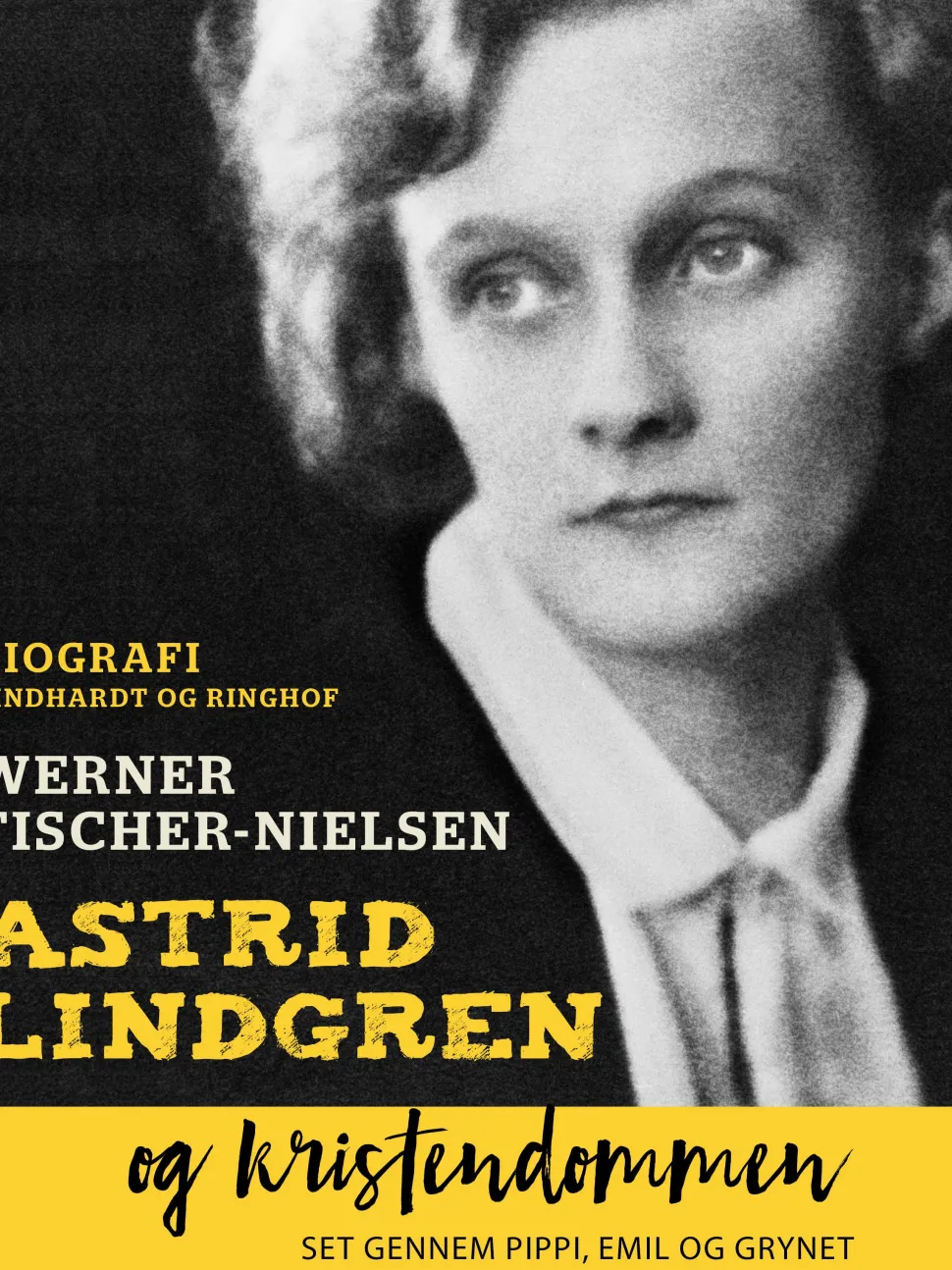 Astrid Lindgren og kristendommen (Ebog, epub, Dansk) af Werner Fischer-Nielsen