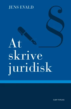 At skrive juridisk (Bog, Hæftet, Dansk) af Jens Evald
