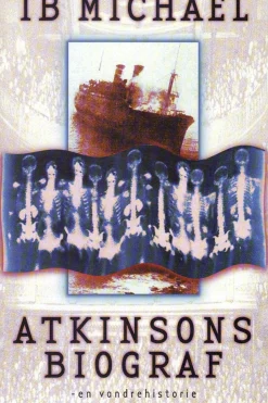 Atkinsons biograf: En vandrehistorie (Ebog, epub, Dansk) af Ib Michael