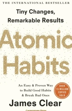 Atomic Habits: Tiny Changes, Remarkable Results (Bog, Paperback / softback, Engelsk) af James Clear