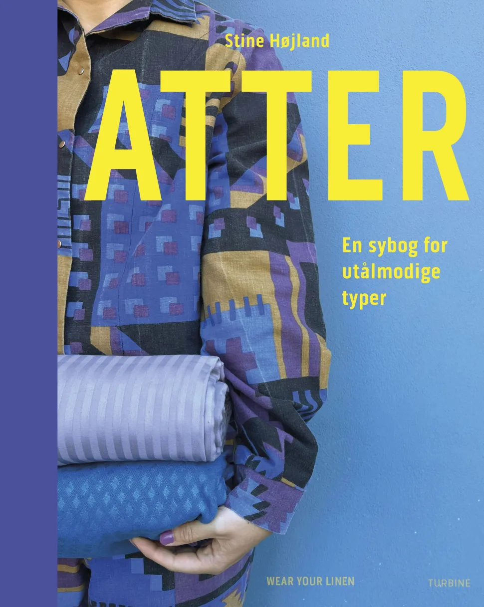 Atter: En sybog for utålmodige typer (Bog, Hardback, Dansk) af Stine Højland