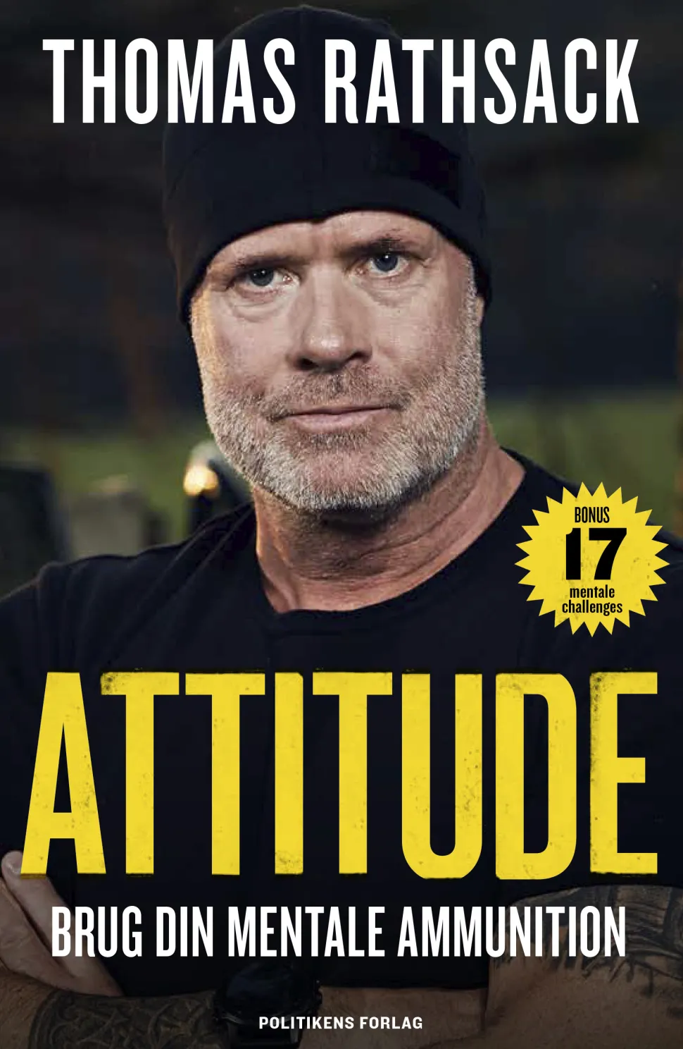 Attitude: Brug din mentale ammunition (Ebog, epub, Dansk) af Thomas Rathsack