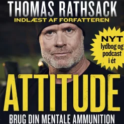 Attitude: Brug din mentale ammunition (Lydbog, zip_mp3, Dansk) af Thomas Rathsack