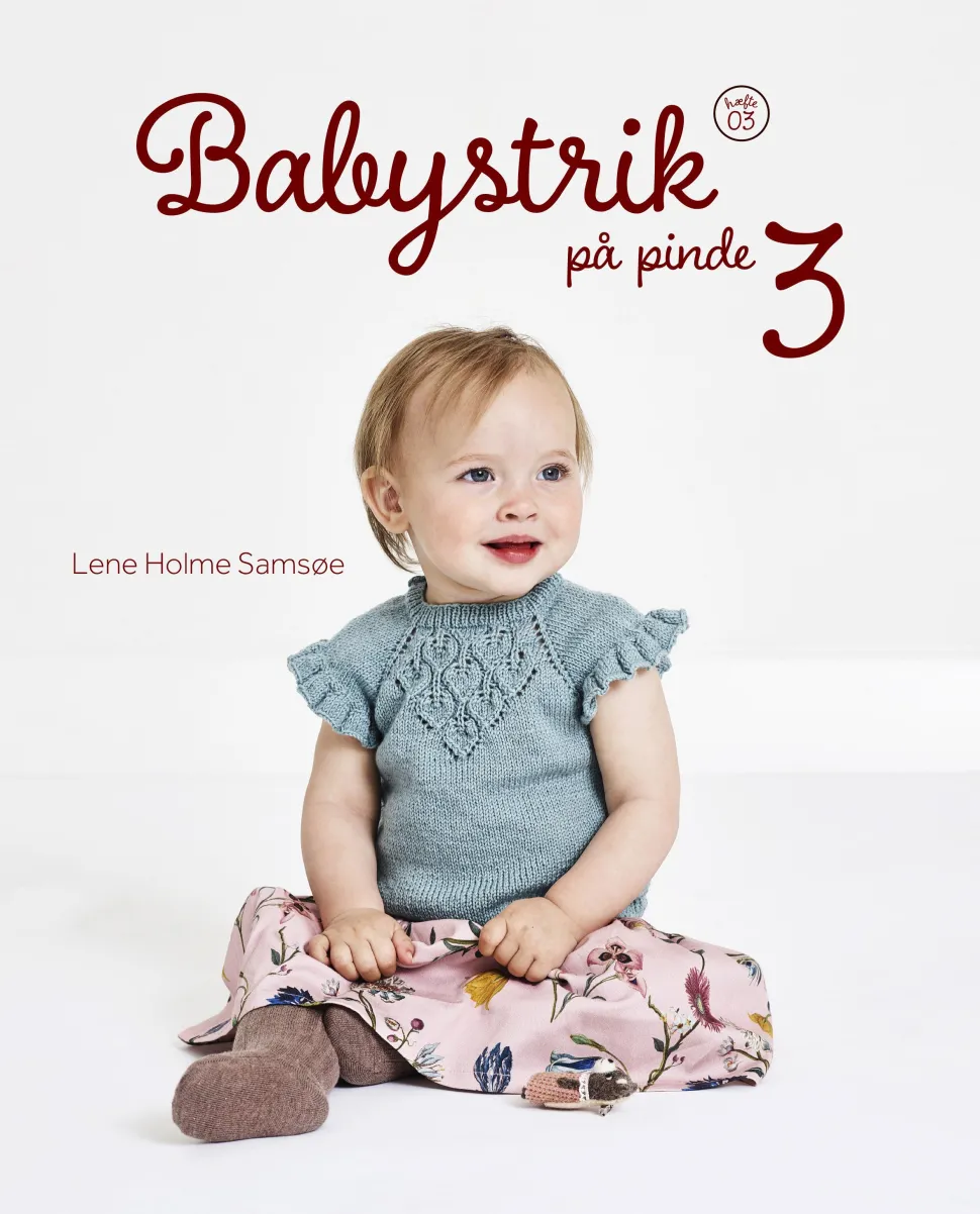 Babystrik på pinde 3: hæfte 03 (Bog, Hæftet, Dansk) af Lene Holme Samsøe