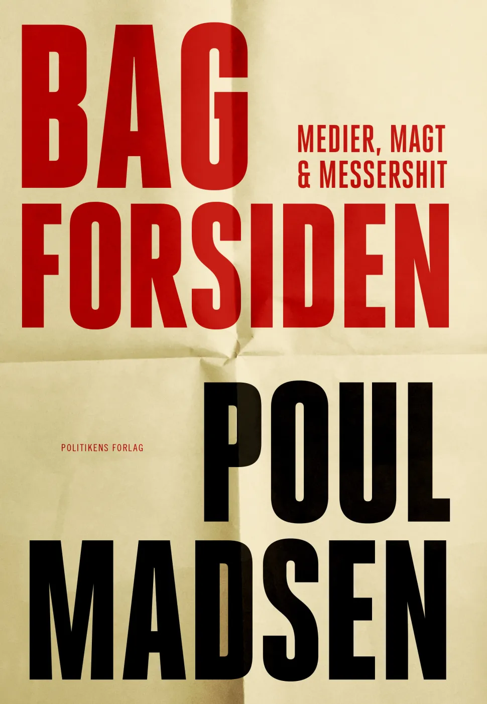 Bag forsiden: Medier, magt & Messershit (Ebog, epub, Dansk) af Poul Madsen