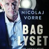 Bag lyset: Om Hesalight, grådighed og svindel for 600 millioner (Ebog, epub, Dansk) af Nicolaj Vorre