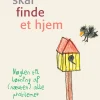 Barnet i dig skal finde et hjem: Nøglen til løsning af (næsten) alle problemer (Bog, Hæftet, Dansk) af Stefanie Stahl