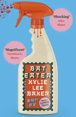 Bat Eater: Sharp, witty, GORY: The addictive Sunday Times bestselling social horror-t... (Bog, Paperback, Engelsk)