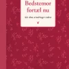 Bedstemor, fortæl nu: Giv dine erindringer videre (Bog, Indbundet, Dansk) af Elma van Vliet