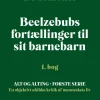 Beelzebubs fortællinger til sit barnebarn: En objektiv uhildet kritik af menneskets l... (Bog, Paperback, Dansk)