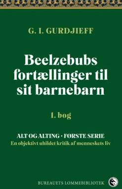Beelzebubs fortællinger til sit barnebarn: En objektiv uhildet kritik af menneskets l... (Bog, Paperback, Dansk)