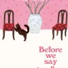 Before We Say Goodbye: Curl up with the magical story of the cosy Tokyo cafe (Bog, Paperback / softback, Engelsk)
