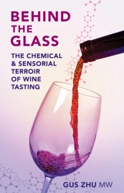 Behind the Glass: The Chemical and Sensorial Terroir of Wine Tasting (Bog, Hardback, Engelsk) af Gus Zhu