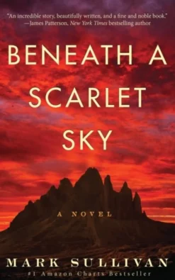 Beneath a Scarlet Sky: A Novel (Bog, Paperback / softback, Engelsk) af Mark Sullivan