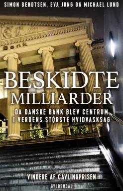 Beskidte milliarder: Da Danske Bank blev centrum i verdens største hvidvasksag (Lydbog, zip_mp3, Dansk) af Simon Bendtsen