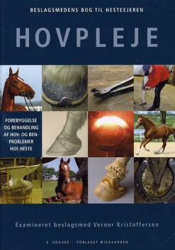 Beslagsmedens bog til hesteejeren - hovpleje: forebyggelse og behandling af hov- og b... (Bog, Hardback, Dansk)