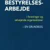 Bestyrelsesarbejde i foreninger og selvejende organisationer - en grundbog (Bog, Hæftet, Dansk) af Jon Thorlacius Krog