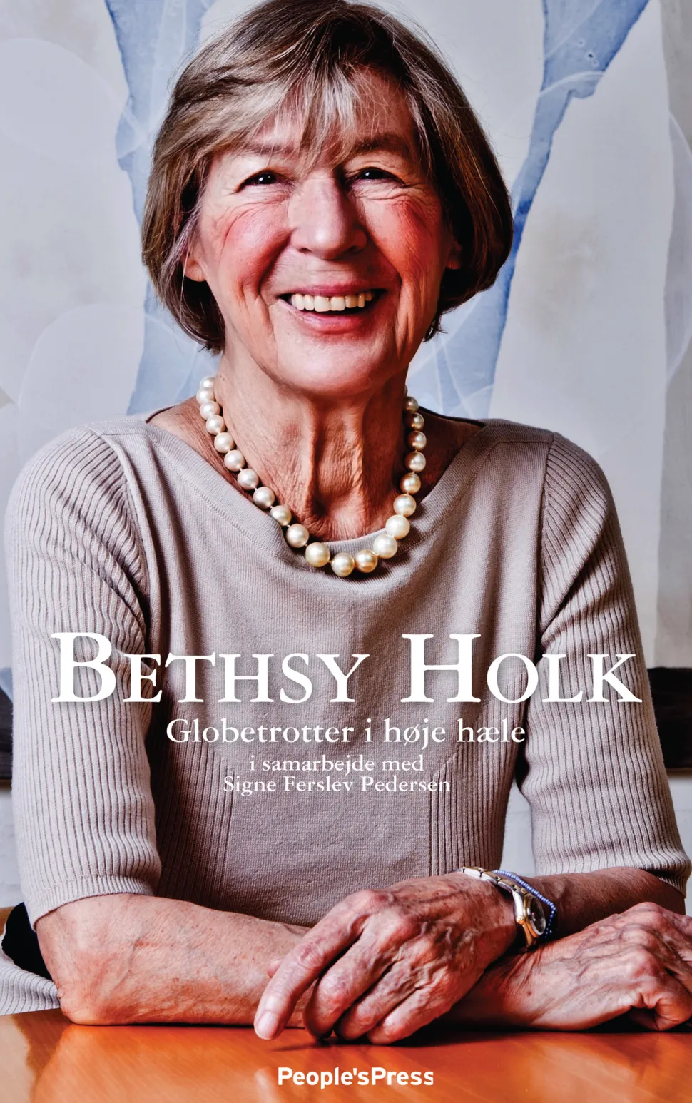 Bethsy Holk: Globetrotter i højehæle (Ebog, epub, Dansk) af Bethsy Holk