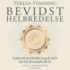 Bevidst helbredelse (Lydbog, zip_mp3, Dansk) af Teresa Thaning
