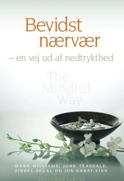 Bevidst nærvær (bog, hæftet, dansk) af Mark Wiiliams