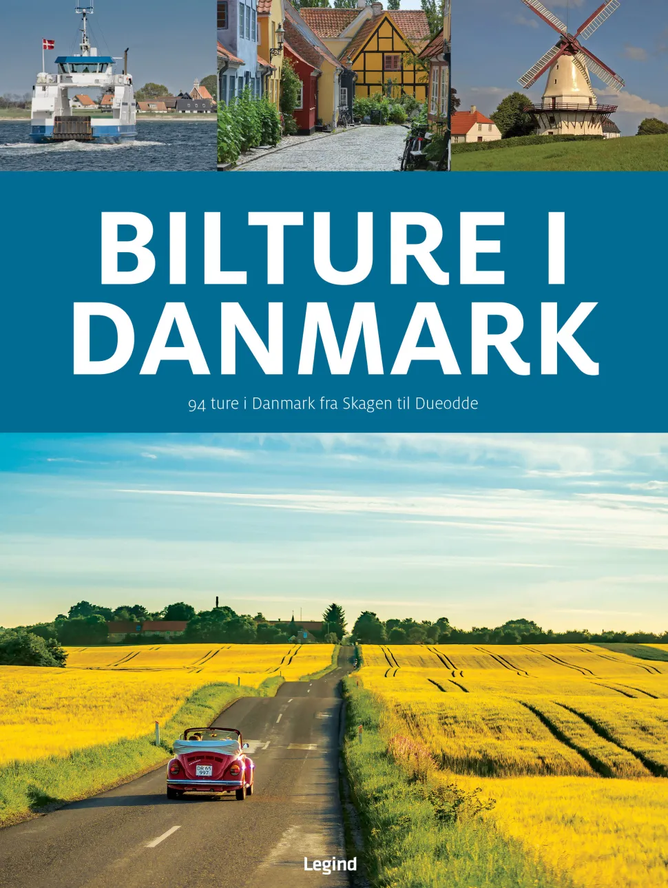 Bilture i Danmark: 94 ture i Danmark fra Skagen til Dueodde (Bog, Indbundet, Dansk) af Jørgen Hansen