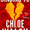 Binding 13: Epic, emotional and addictive romance from the TikTok phenomenon (Bog, Paperback / softback, Engelsk) af Chloe Walsh