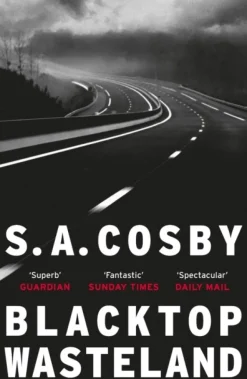 Blacktop Wasteland: the acclaimed and award-winning crime hit of the year (Bog, Paperback / softback, Engelsk) af S. A. Cosby