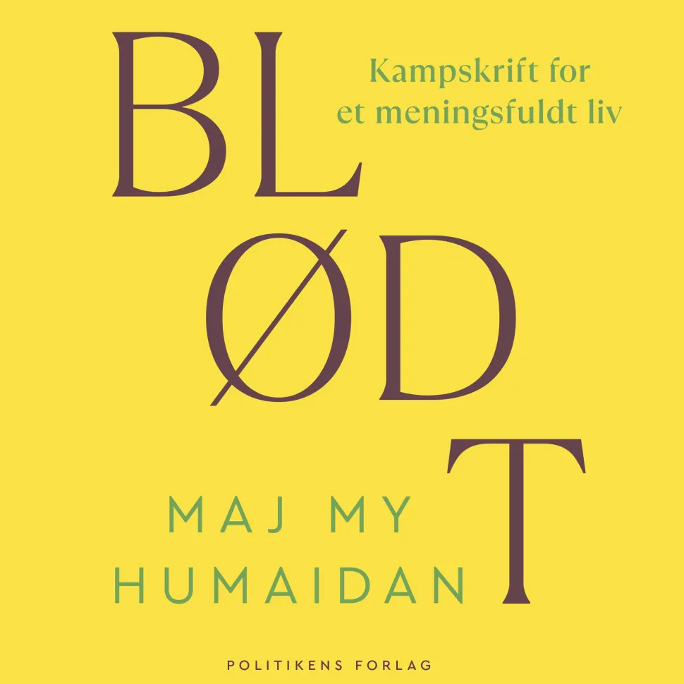 Blødt: Kampskrift for et meningsfuldt liv (Lydbog, zip_mp3, Dansk) af Maj My Humaidan