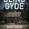Blindgyde (Ebog, epub, Dansk) af Matthew Arlidge
