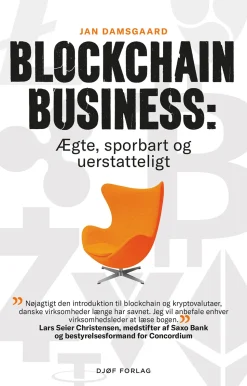 Blockchain business: Ægte, sporbart og uerstatteligt (Bog, Hæftet, Dansk) af Jan Damsgaard