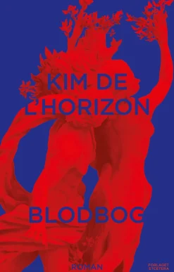 Blodbog - [RODEKASSE/DEFEKT] (Bog, Indbundet, Dansk) af Kim de l'Horizon