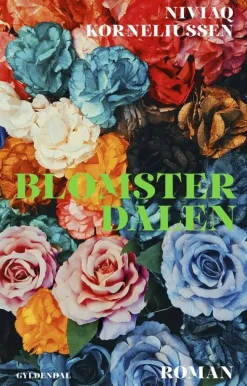 Blomsterdalen (Bog, Hæftet, Dansk) af Niviaq Korneliussen