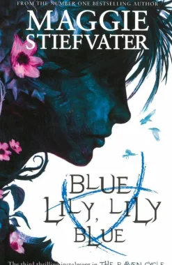 Blue Lily, Lily Blue (Bog, Engelsk) af Maggie Stiefvater