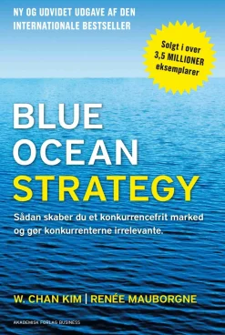 Blue Ocean Strategy (Bog, Hæftet, Dansk) af Renée Mauborgne