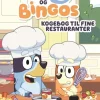Bluey - Bluey og Bingos kogebog til fine restauranter: Lækre opskrifter, for alvor (Bog, Spiralryg, Dansk)