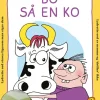 BO SÅ EN KO (Bog, Paperback, Dansk) af Eag V. Hansn