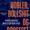 Bobler, bullshit og børsfest: Hvad enhver investor bør vide (Bog, Hæftet, Dansk) af Lars Tvede