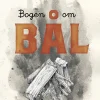 Bogen om bål (Indbundet, Dansk) af Flemming Møldrup