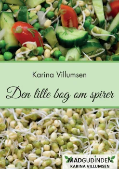 Bogen om spirer: Let og lækkert (Ebog, pdf, Dansk) af Karina Villumsen