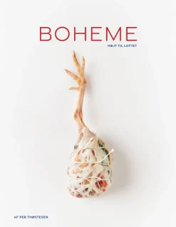 Boheme: Højt til loftet (Bog, Hardback, Dansk) af Per Thøstesen