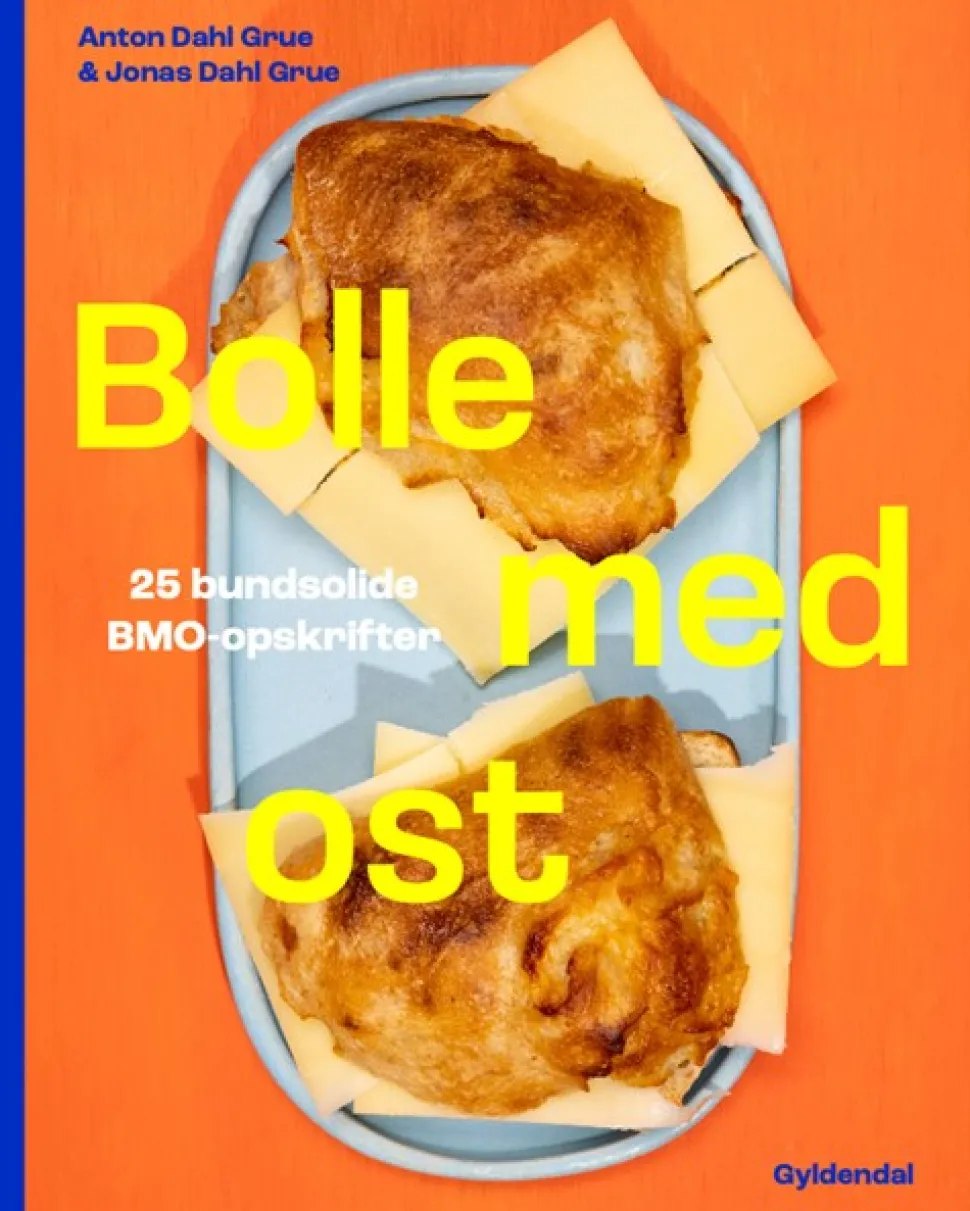 Bolle med ost: 25 bundsolide BMO-opskrifter (Bog, Indbundet, Dansk) af Jonas Dahl Grue