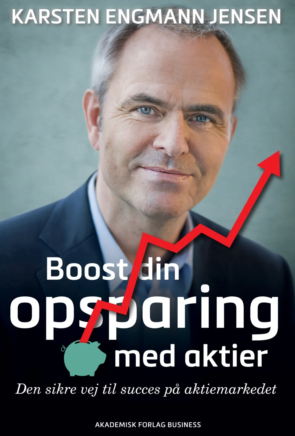 Boost din opsparing med aktier (Ebog, epub, Dansk) af Karsten Engmann Jensen