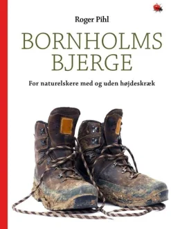 Bornholms bjerge (Bog, Hæftet, Dansk) af Roger Pihl