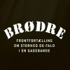 Brødre: Frontfortælling om storhed og fald i en gadebande (Bog, Hæftet, Dansk) af Peter Graae