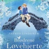 Brødrene Løvehjerte (Bog, Indbundet, Dansk) af Astrid Lindgren