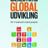 Bæredygtig global udvikling: om FN's 17 verdensmål (Bog, Hæftet, Dansk) af Steen Hildebrandt
