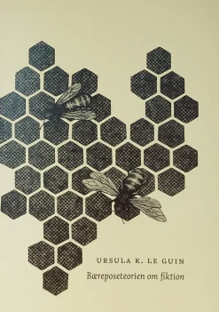 Bæreposeteorien om fiktion (Bog, Hæftet, Dansk) af Ursula K. Le Guin