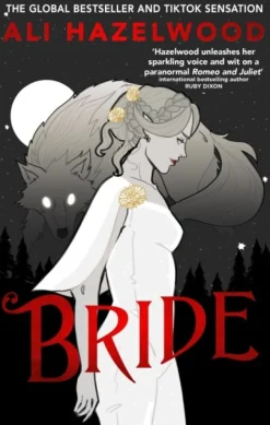 Bride: From the bestselling author of The Love Hypothesis (Bog, Paperback / softback, Engelsk) af Ali Hazelwood